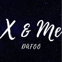 DaFOO - X & Me