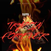 Rappa - Trappin Forever (Explicit)