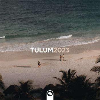 Various Artists - Tulum2023