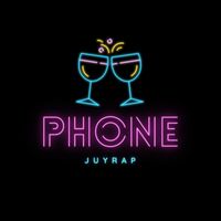 Juyrap - Phone