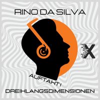 Rino da Silva - Auftakt ! Dreiklangsdimensionen