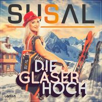 Susal - Die Gläser hoch