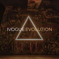Evolution - Ivogue (Explicit)