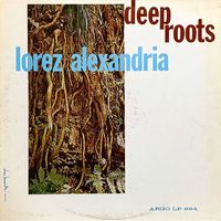 Lorez Alexandria - Deep Roots