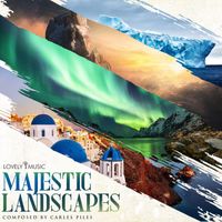 Lovely Music Library - Majestic Landscapes