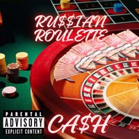 Cash - RUSSIAN ROULETTE (Explicit)