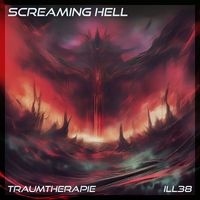 Traumtherapie - Screaming Hell