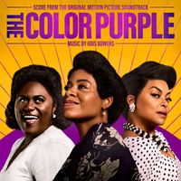 Kris Bowers - The Color Purple (Score from the Original Motion Picture Soundtrack)