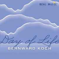Bernward Koch - Day of Life