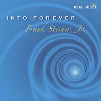 Frank Steiner Jr. - Into Forever