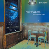 Karunesh - Nirvana Cafe