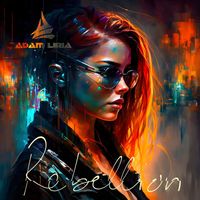 Adam Liria - Rebellion