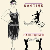 Paul French - Ragtime