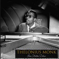 Thelonius Monk - Thelonius Monk - Jazz Masters Deluxe