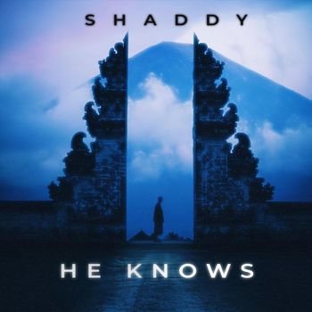 Shaddy - He Knows