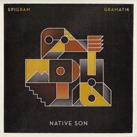 Gramatik - Native Son