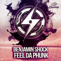 Benjamin Shock - Feel Da Phunk