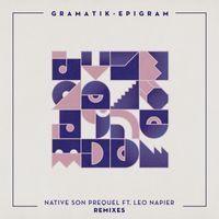 Gramatik - Native Son Prequel (Remixes)