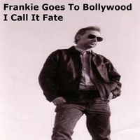 Frankie Goes to Bollywood - I Call It Fate