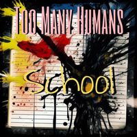 Too Many Humans - School