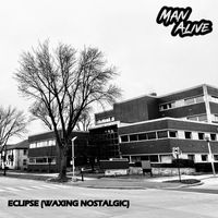 Man Alive - Eclipse (Waxing Nostalgic)