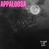 Appaloosa - Moonlight in the Garden