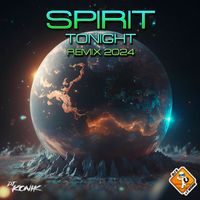 Spirit - Tonight 2024 (DJ Konik Remix)