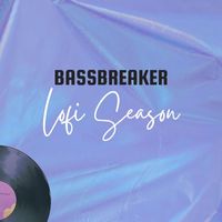 BassBreaker - Lofi Season (Instrumental)