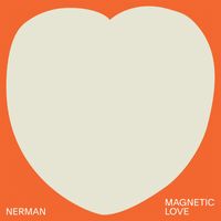 Nerman - Magnetic Love