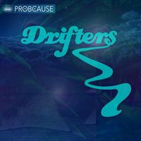 ProbCause - Drifters (Explicit)