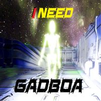 Gadboa - I Need