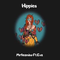 Mrfleamino / Eva - Hippies