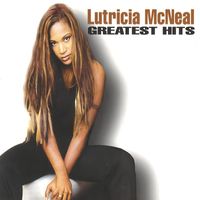 Lutricia Mcneal - Greatest Hits