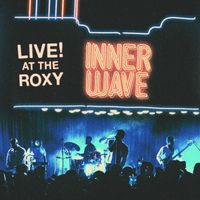 Inner Wave - Live At The Roxy