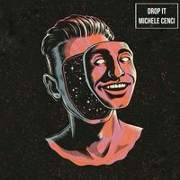 Michele Cenci - Drop It