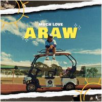 Much Love - Araw