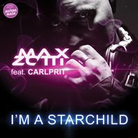 Max Zotti - I'm a Starchild