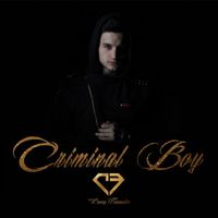 Danny Fernandez - Criminal Boy
