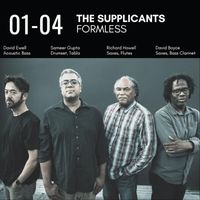The Supplicants - Formless
