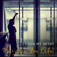 Marjolein den Adel - I Know My Heart