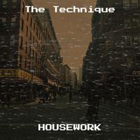 Housework - The Technique