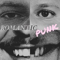 Lip - Romantic Punk (Explicit)