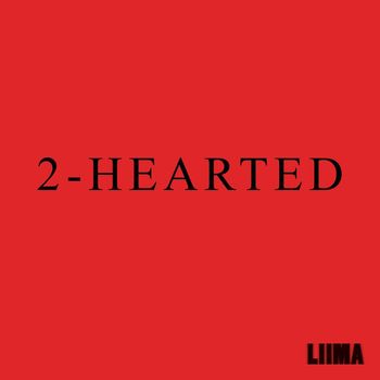 Liima - 2-Hearted