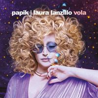Papik and Laura Lanzillo - Vola