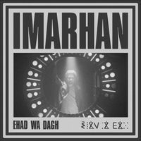 Imarhan - Ehad wa dagh