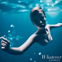 Nataraja - Whatever (Explicit)