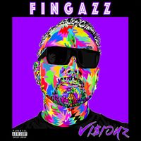 Fingazz - VI$Ionz (Explicit)