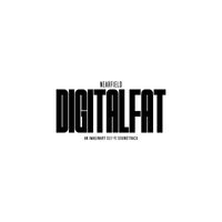 Nearfield - Digital Fat, an imaginary sci-fi soundtrack