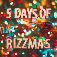 Baller - 5 Days of Rizzmas