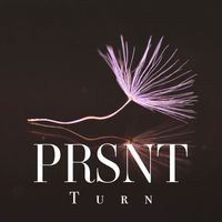 Prsnt - Turn